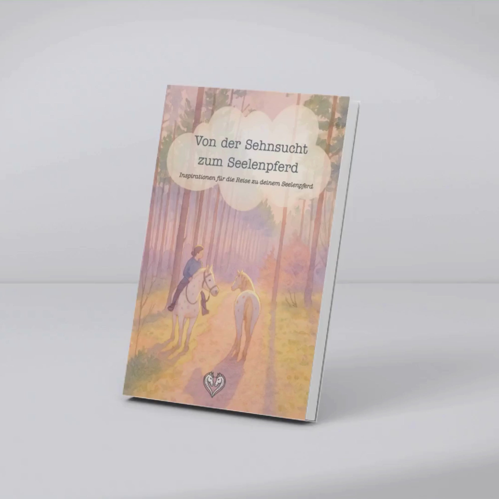 Von der Sehnsucht zum Seelenpferd